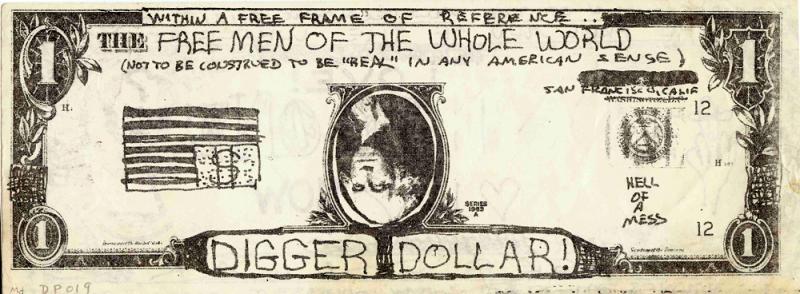 The Diggers. The Diggers dollar bill, 1971