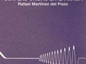 Capítulo 1. Rafael Martinez del Pozo